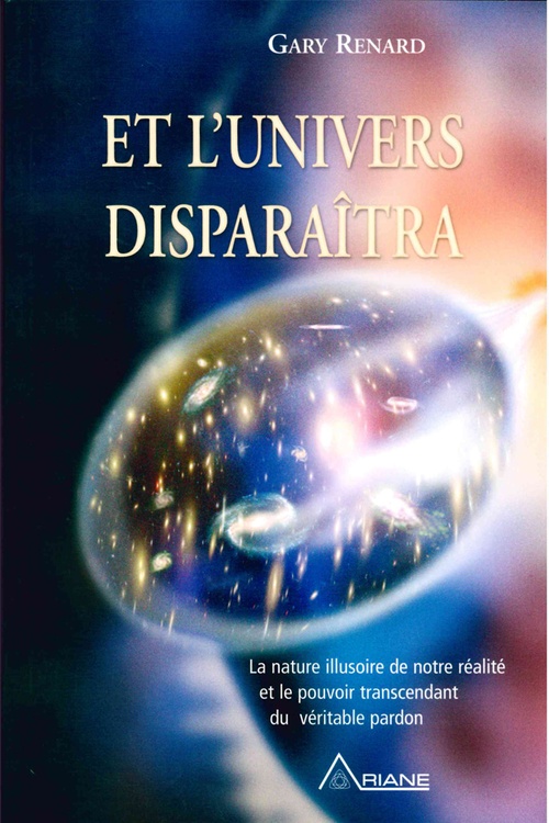 ebook cover of Et l'univers disparaitra, by Gary Renard