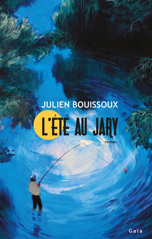 Couverture ebook de L'Été au Jary, de Julien Bouissoux