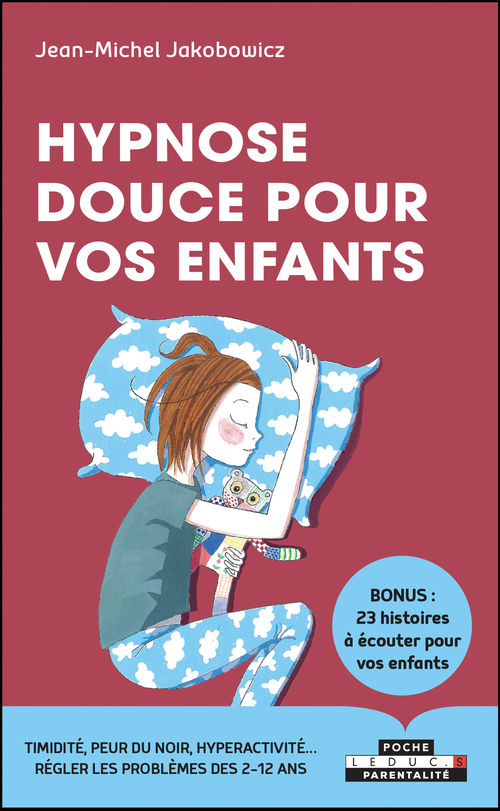 ebook cover of Hypnose douce pour les enfants, by Jean-Michel Jakobowicz