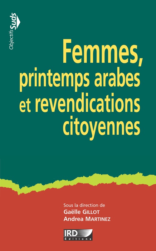 ebook cover of Femmes, printemps arabes et revendications citoyennes, by Gaëlle Gillot, Andrea Martinez