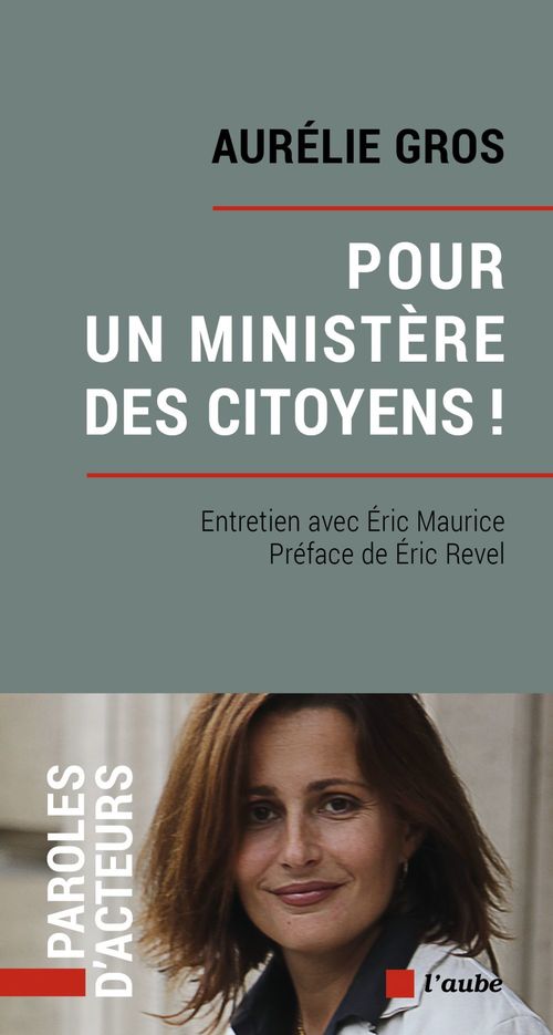 Couverture ebook de Pour un ministère des citoyens  !, de Aurélie Gros, Eric Maurice