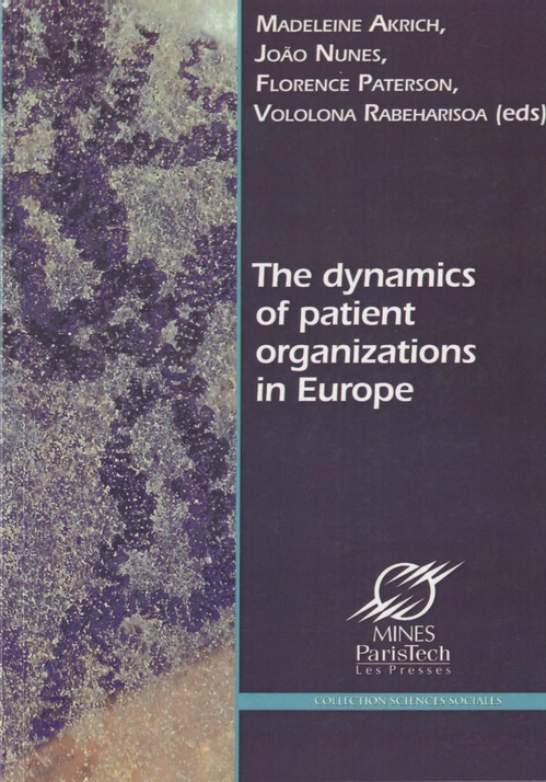 ebook cover of The dynamics of patient organizations in Europe, by Akrich/Nunes/Pa
