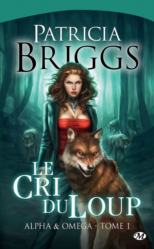 ebook cover of Alpha & Omega, T1 : Le Cri du loup, by Patricia Briggs
