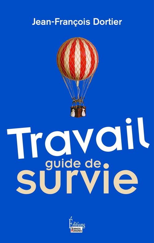 ebook cover of Travail, guide de survie, by Jean-François Dortier