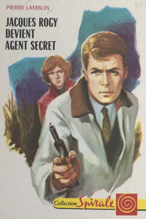 Couverture ebook de Jacques Rogy devient agent secret, de Pierre Lamblin