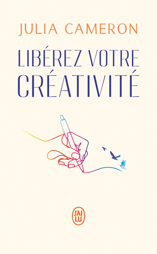 Couverture ebook de Libérez votre créativité, de Julia Cameron