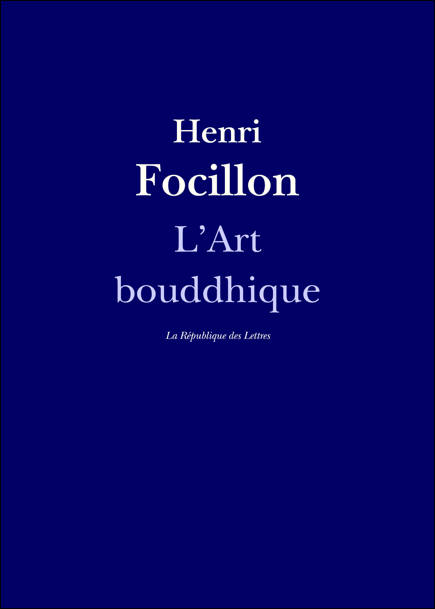 Couverture ebook de L'Art bouddhique, de Henri Focillon