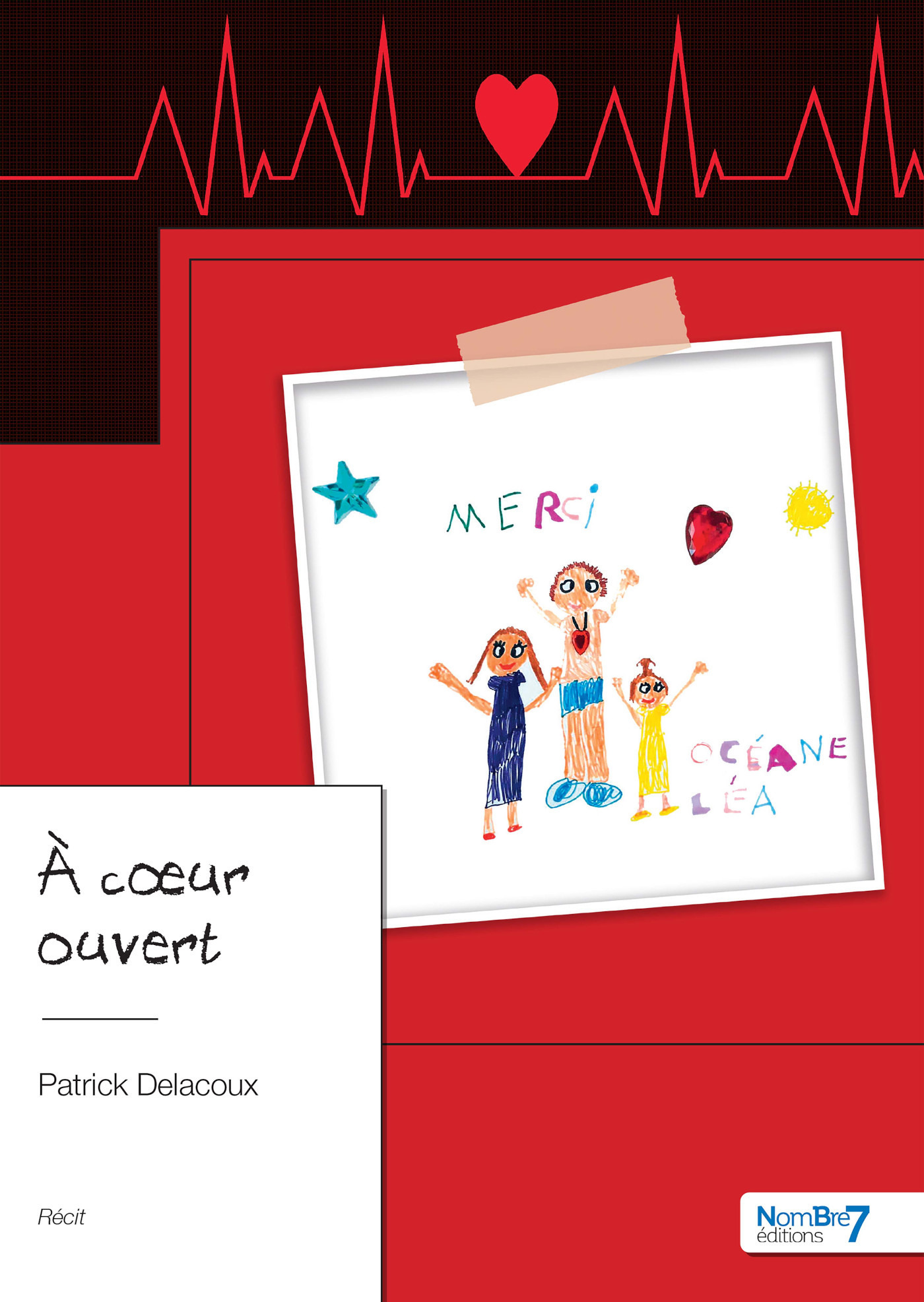 Couverture ebook de À coeur ouvert, de Patrick Delacoux