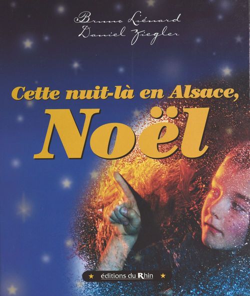 ebook cover of Cette nuit-là en Alsace, Noël, by Lienard Ziegler