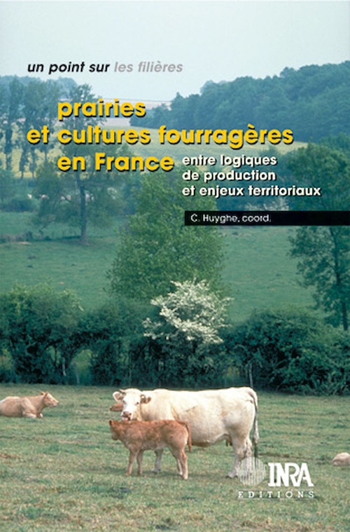ebook cover of Prairies et cultures fourragères en France, by Huyghe