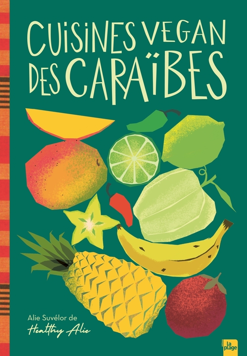 Couverture ebook de Cuisines vegan des Caraïbes, de Healthy Alie