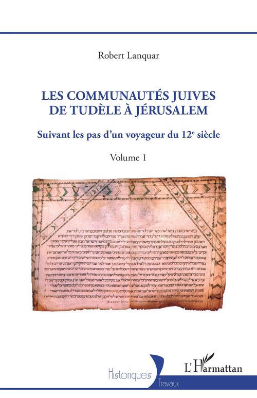 ebook cover of Les Communautés juives de Tudèle à Jérusalem, by Robert Lanquar