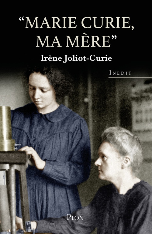 ebook cover of Marie Curie, ma mère, by Irène Joliot-Curie