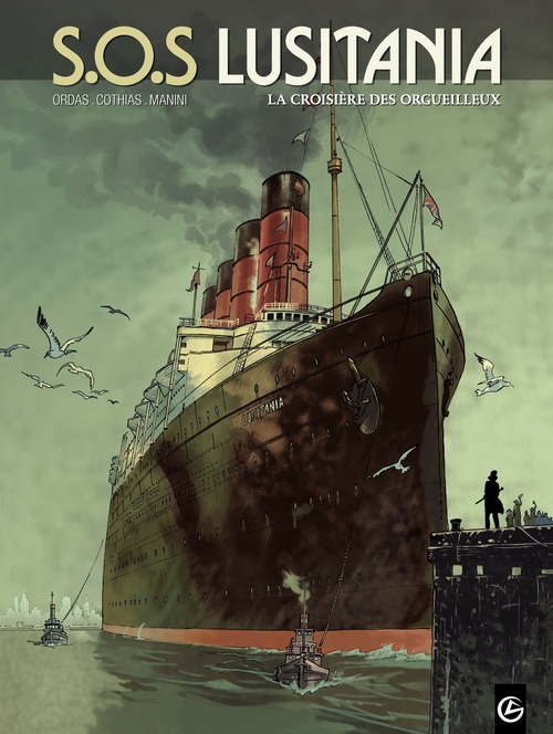 ebook cover of S.O.S Lusitania - Tome 1, by Patrice Ordas, Patrick Cothias, Jack Manini