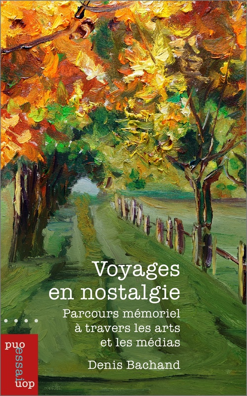 Couverture ebook de Voyages en nostalgie, de Denis Bachand