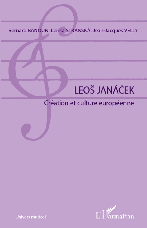 ebook cover of Leos Janacek, by Bernard Banoun, Lenka Stranska, Jean-jacques Velly