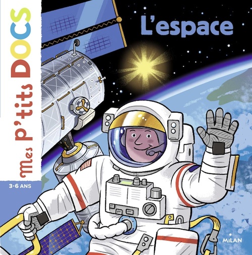 Couverture ebook de MES P'TITS DOCS - L'Espace - Dès 4 ans, de Stéphanie Ledu