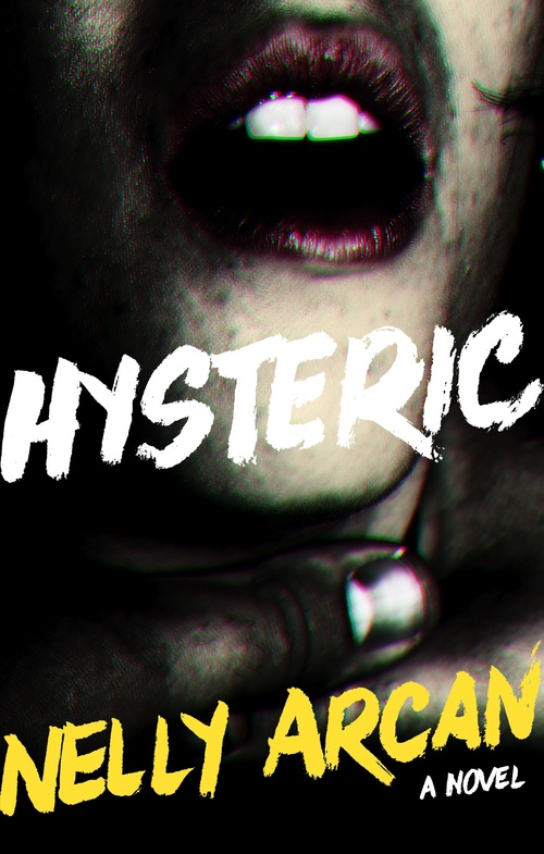 ebook cover of Hysteric, by Nelly Arcan