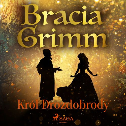 Couverture audiobook de Król Drozdobrody , de Bracia Grimm