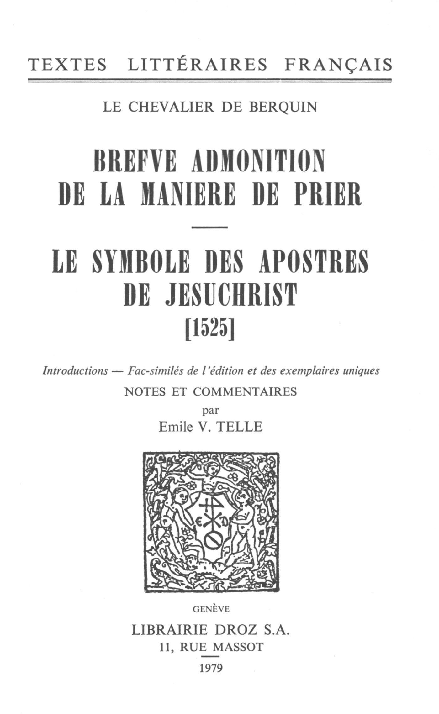 ebook cover of Brefve Admonition de la maniere de prier ; Le Symbole des apostres de Jesuchrist (1525), by De Berquin Louis
