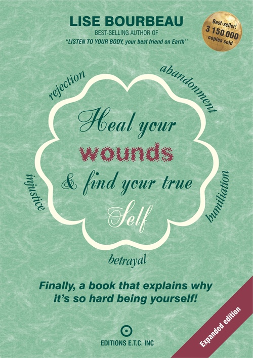 Couverture ebook de Heal your wounds & find your true self, de Lise Bourbeau