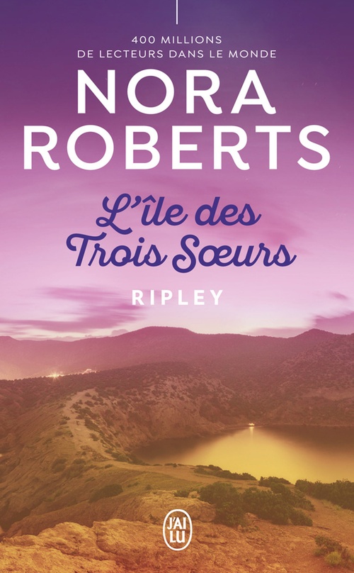 Couverture ebook de L'Île des Trois Soeurs (Tome 2) - Ripley, de Nora Roberts