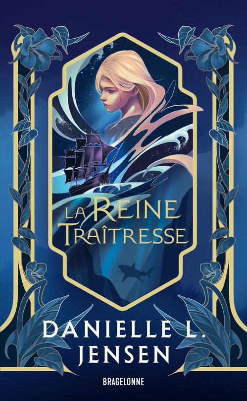 Couverture ebook de Le Pont des tempêtes, T2 : La Reine traîtresse, de Danielle L. Jensen