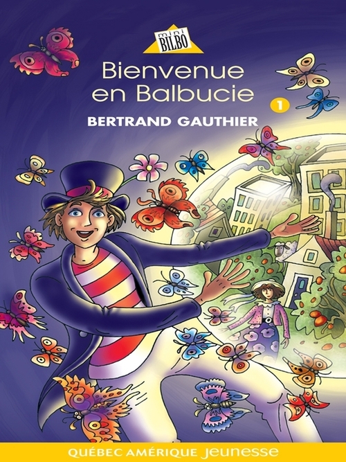 Couverture ebook de Balbucie 01 - Bienvenue en Balbucie, de Bertrand Gauthier