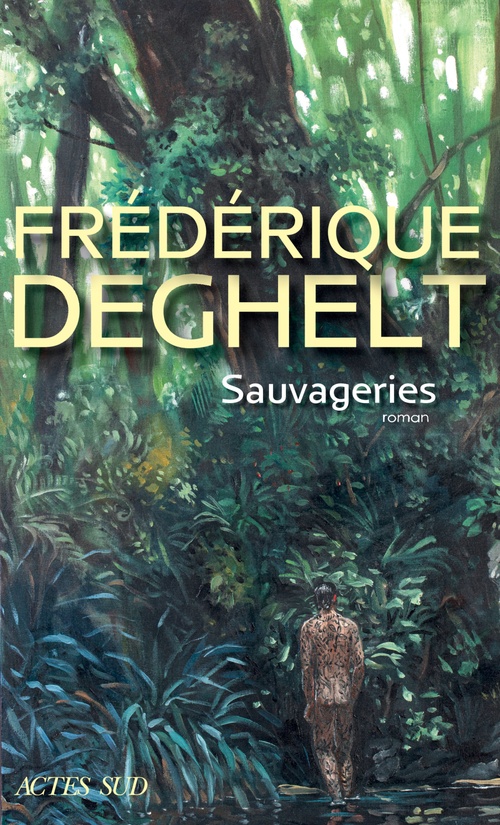 ebook cover of Sauvageries, by Frédérique Deghelt