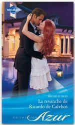 ebook cover of La revanche de Ricardo de Calvhos, by Michelle Reid
