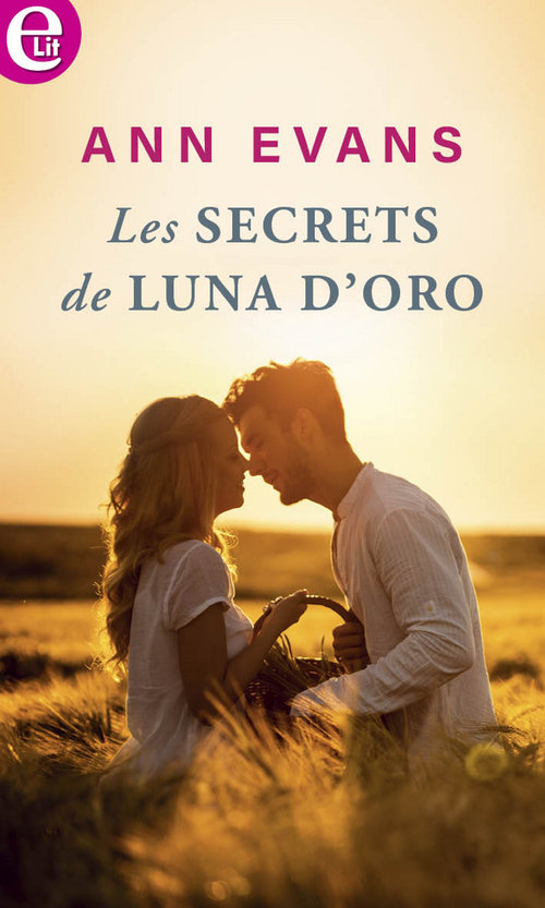 ebook cover of Les secrets de Luna d'Oro, by Ann Evans