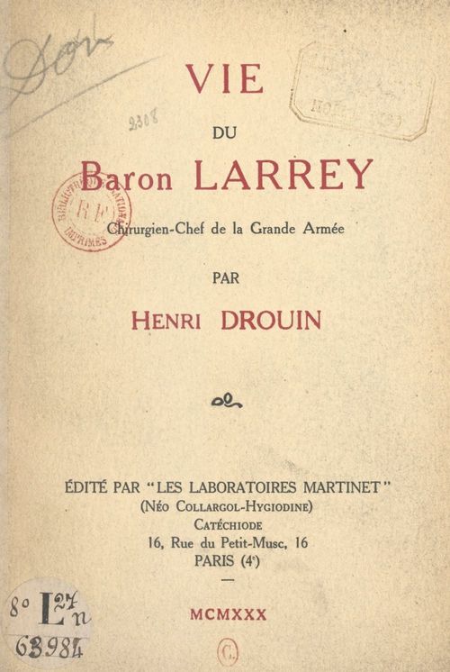 Couverture ebook de Vie du Baron Larrey, chirurgien-chef de la Grande Armée, de Henri Drouin