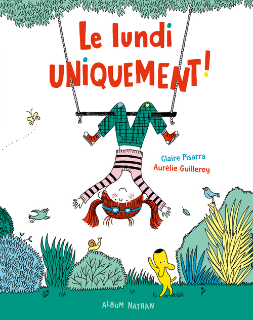 ebook cover of Le lundi uniquement !, by Claire Pisarra
