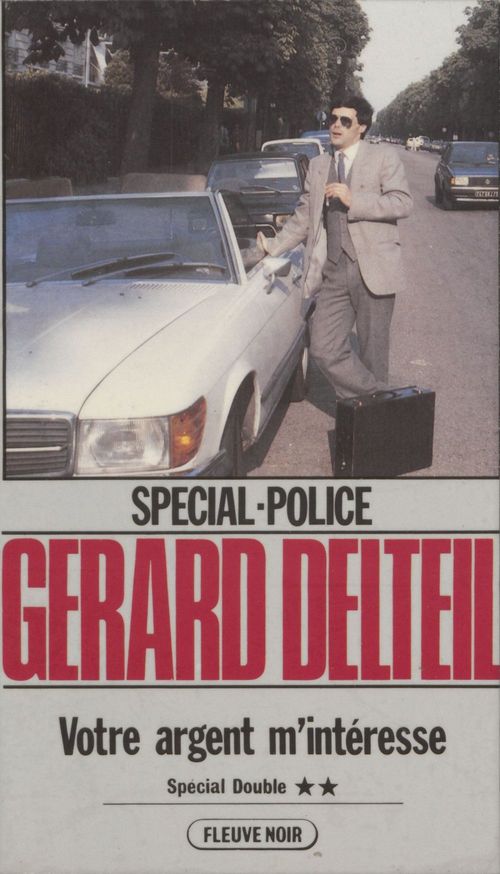 ebook cover of Spécial-police : Votre argent m'intéresse, by Gérard Delteil