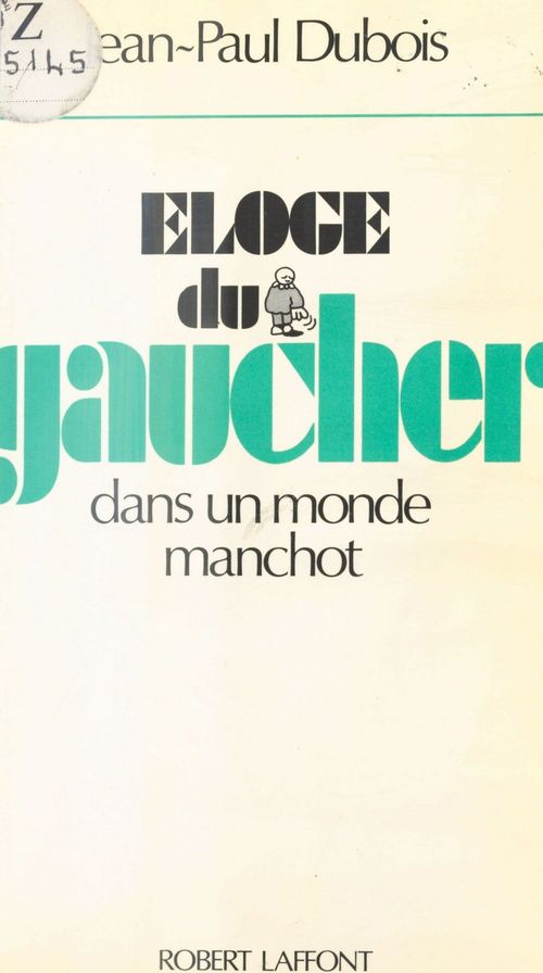 ebook cover of Éloge du gaucher dans un monde manchot, by Jean-Paul Dubois