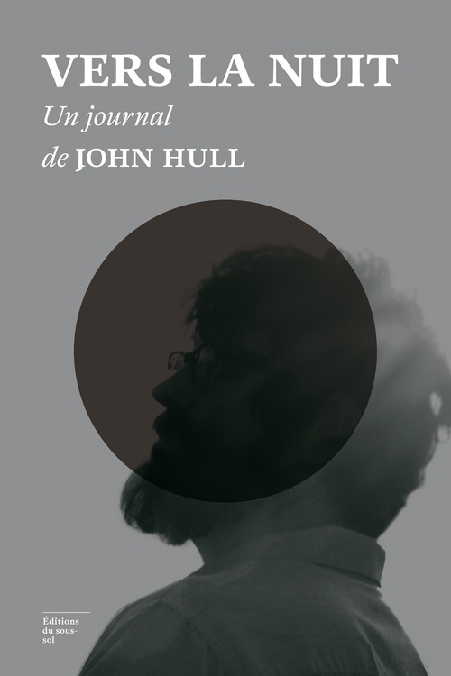 ebook cover of Vers la nuit, un journal, by John Hull