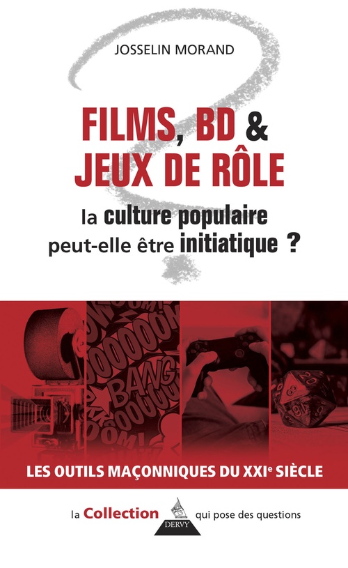 ebook cover of Films, BD et jeux de rôle : la culture populaire peut-elle être initiatique ?, by Josselin Morand