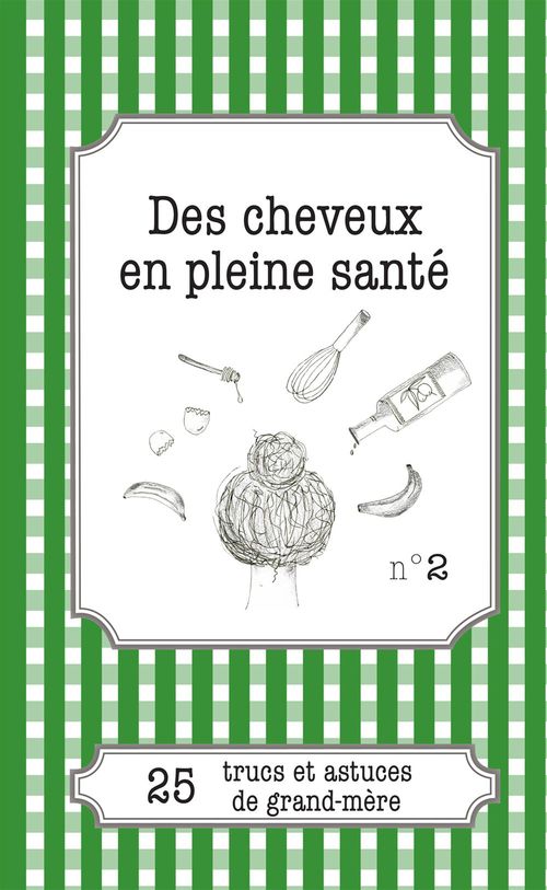 Couverture ebook de Des cheveux en pleine santé, de Cécile Pirou