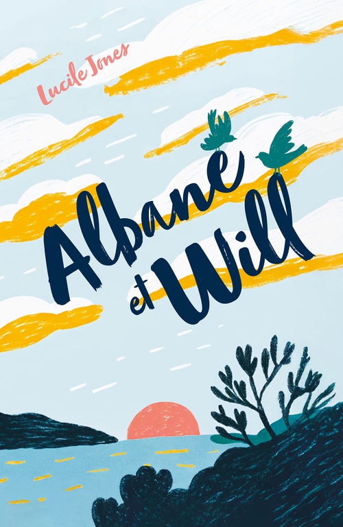 ebook cover of Albane et Will, by Lucile Jones
