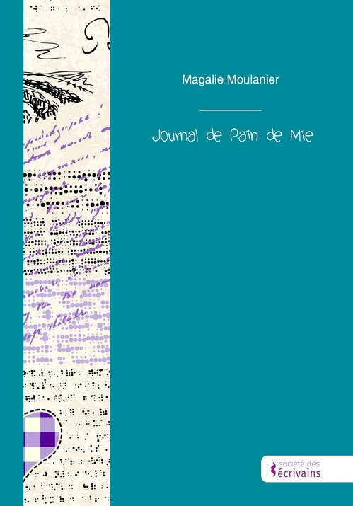 Couverture ebook de Journal de Pain de Mie, de Magalie Moulanier