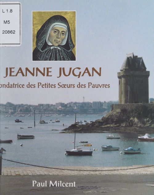 Couverture ebook de Jeanne Jugan, de Paul Milcent
