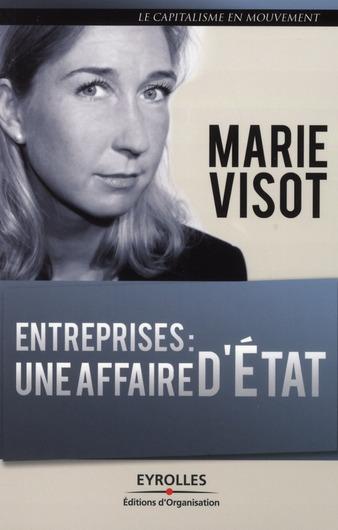 ebook cover of Entreprises : une affaire d'Etat, by Marie Visot