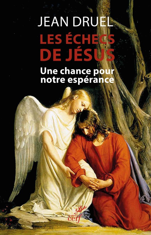 Couverture ebook de Les échecs de Jésus, de Jean Druel