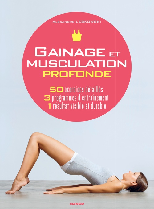 Couverture ebook de Gainage et musculation profonde, de Alexandre Lebkowski
