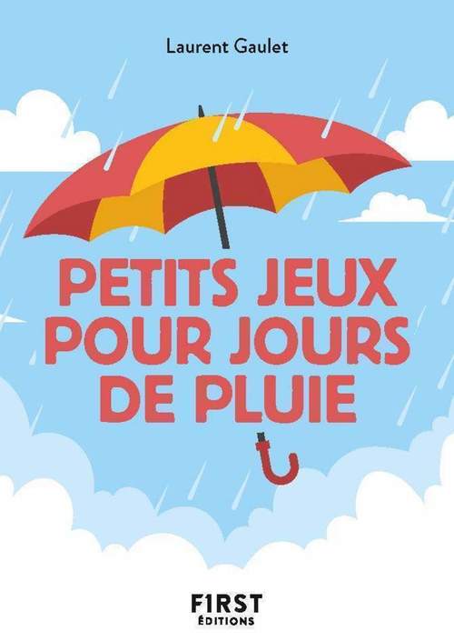 ebook cover of Petit Livre des Petits jeux pour jours de pluie, by Laurent Gaulet