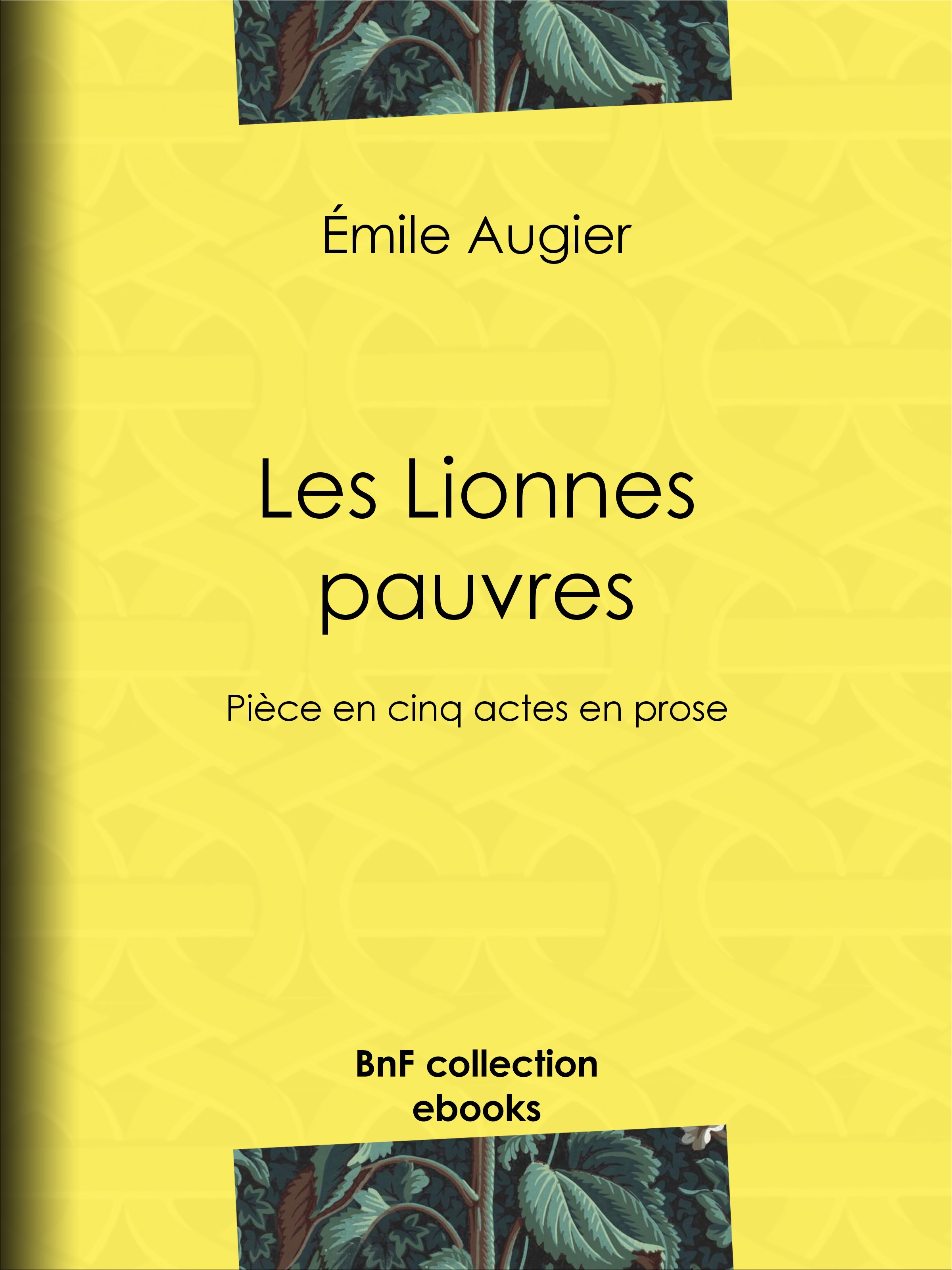 ebook cover of Les Lionnes pauvres, by Edouard Foussier, Emile Augier