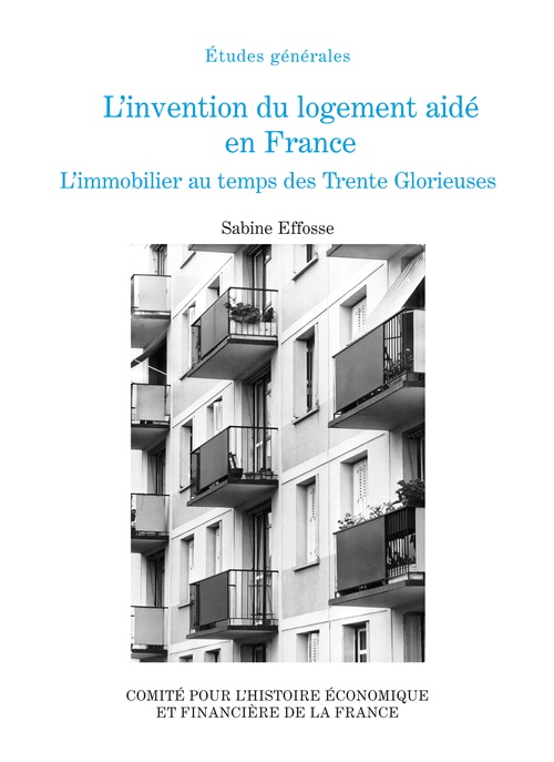 Couverture ebook de L´invention du logement aidé en France, de Sabine Effosse
