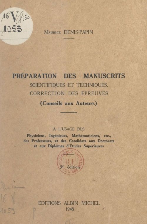 Couverture ebook de Préparation des manuscrits scientifiques et techniques, correction des épreuves (conseils aux auteurs), de Maurice Denis-Papin