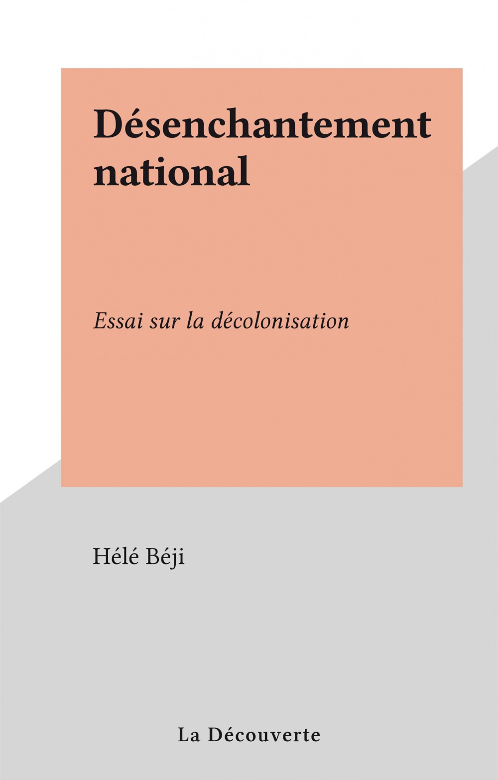 Couverture ebook de Désenchantement national, de Hélé Béji