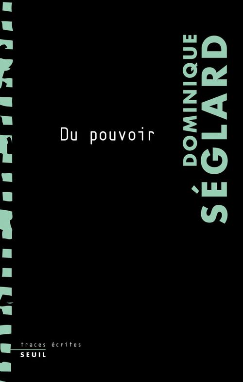 Couverture ebook de Du pouvoir, de Dominique Séglard